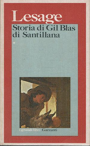 Storia di Gil Blas di Santillana . ( volume primo ) - A.-René Lesage - copertina