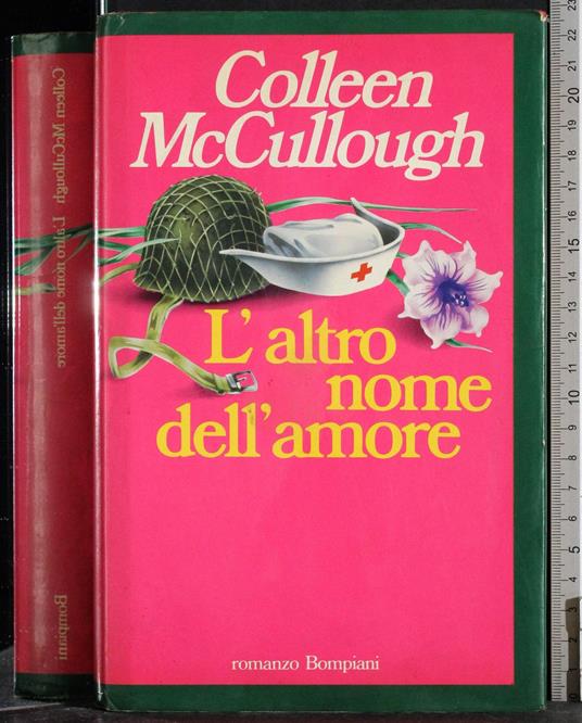 L' altro nome dell'amore - Colleen McCullough - copertina