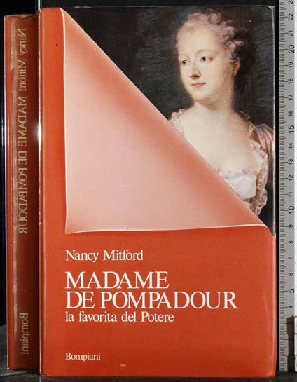 Madame de pompadour - Nancy Mitford - copertina