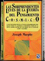 Las sorprendentes leyes de la fuerza del pensamiento cosmico