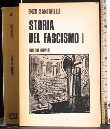Storia del fascismo I - Enzo Santarelli - copertina
