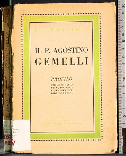 Il P Agostino Gemelli. Profilo - copertina