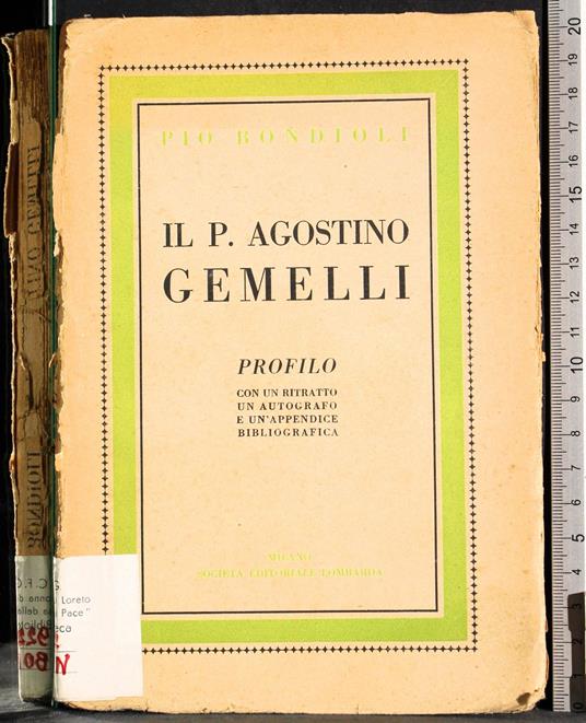 Il P Agostino Gemelli. Profilo - copertina