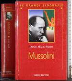 Le grandi Biografie. Mussolini