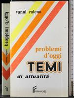 Problemi d'oggi. Temi di attualità