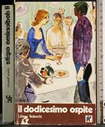 Il dodicesimo ospite