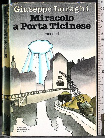 Miracolo a Porta Ticinese - Giuseppe E. Luraghi - copertina