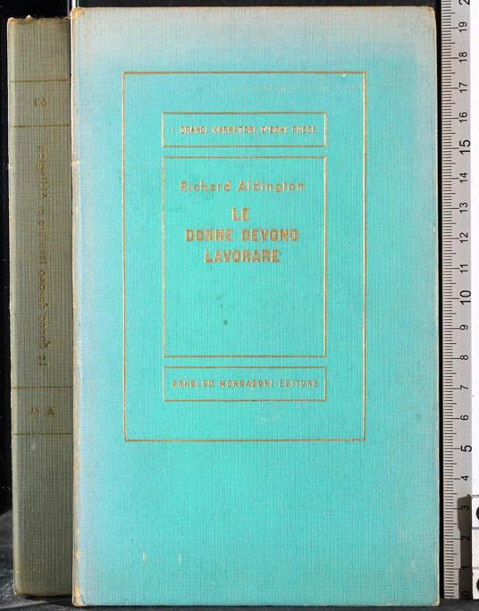 Le donne devono lavorare - Richard Aldington - copertina