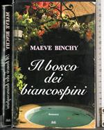 Il bosco dei biancospini