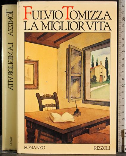 miglior vita - Fulvio Tomizza - copertina