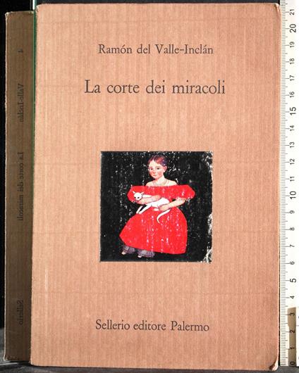 corte dei miracoli - Ramon Del Valle-Inclan - copertina