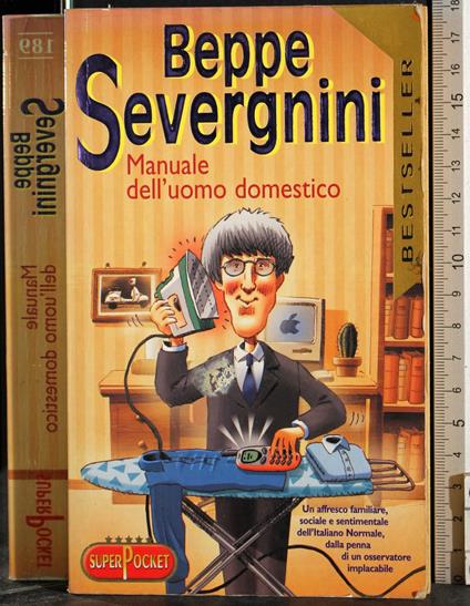 Manuale dell'uomo domestico - Beppe Severgnini - copertina