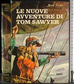 Le nuove avventure di Tom Sawyer