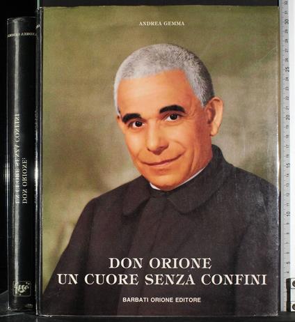 Don Orione. Un cuore senza confini - Andrea Gemma - copertina