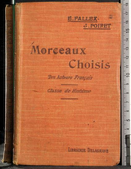 Morceaux choisis des auteurs francais. Classe de huitieme - copertina