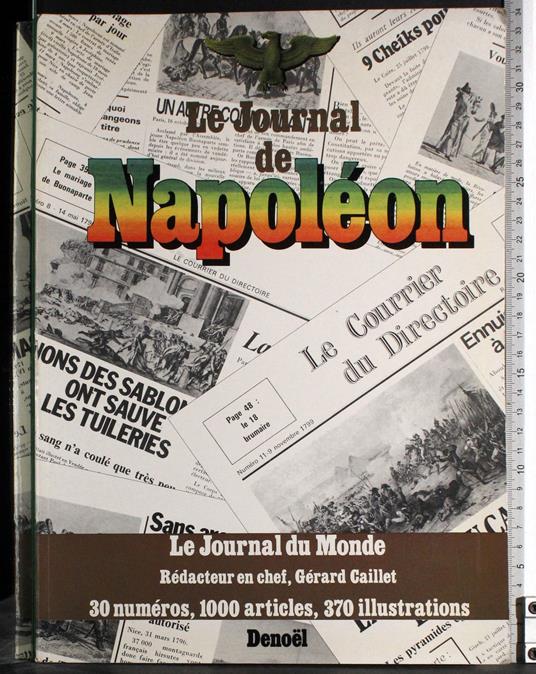 Le journal de Napoleon. Le journal du Monde. 30 numeros - copertina