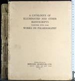 A catalogue of illuminated and other manuscripts