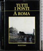Tutti i ponti a Roma