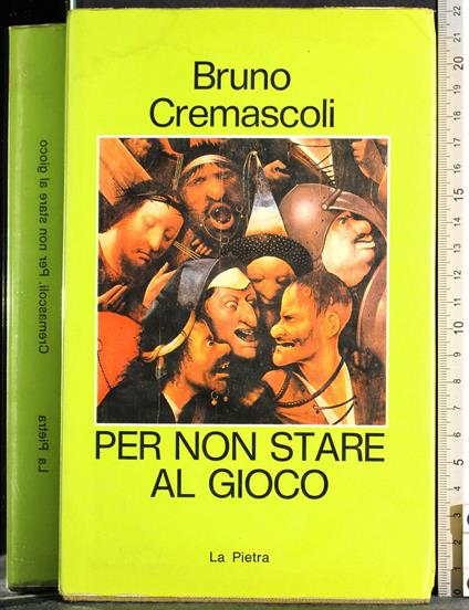 Per non stare al gioco - Bruno Cremascoli - copertina