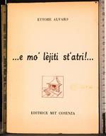 … E mo' lejiti st'atri!