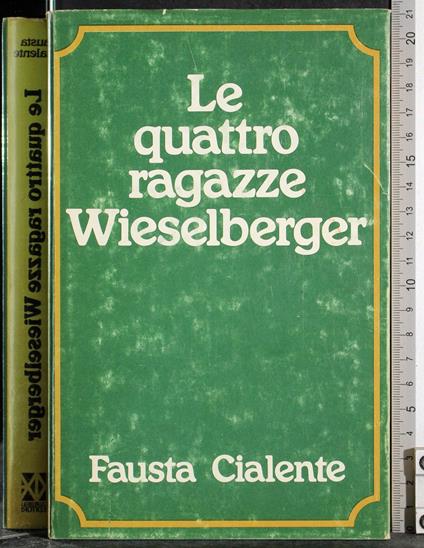 Le quattro ragazze Wieselberger - Fausta Cialente - copertina
