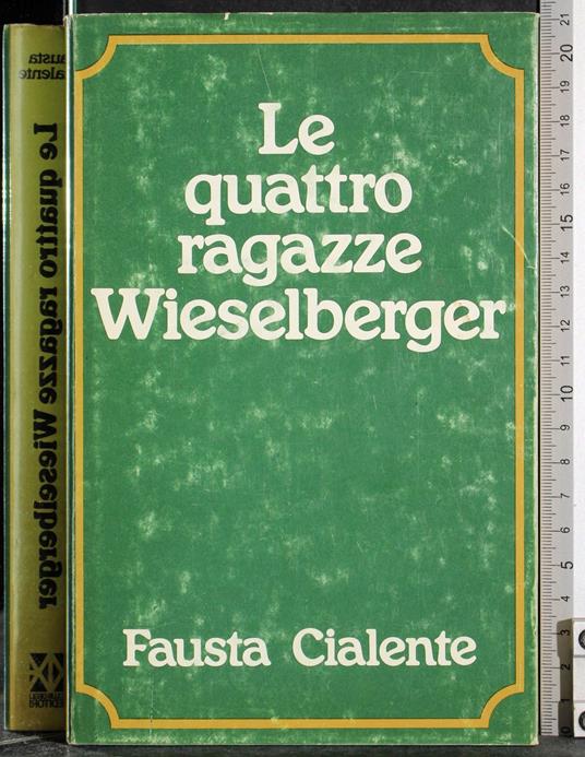 Le quattro ragazze Wieselberger - Fausta Cialente - copertina