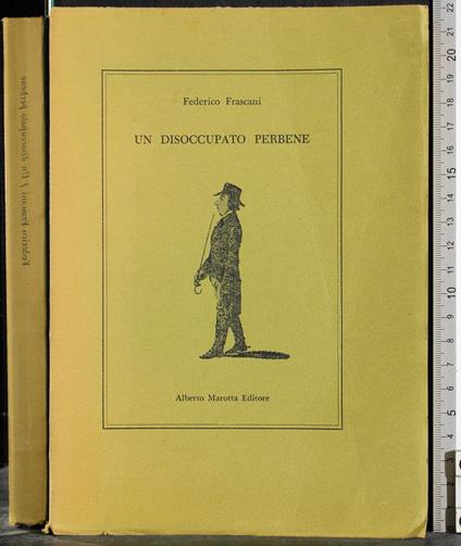 Un disoccupato perbene - Federico Frascani - copertina