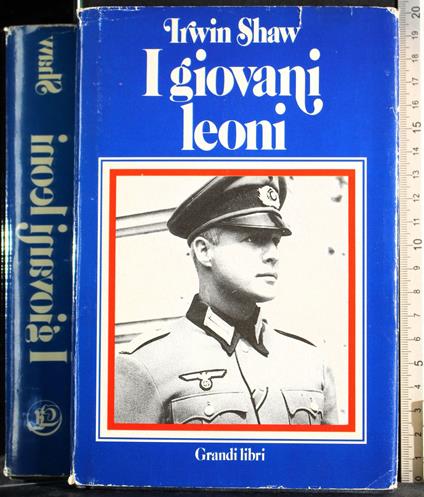 I giovani leoni - Irwin Shaw - copertina