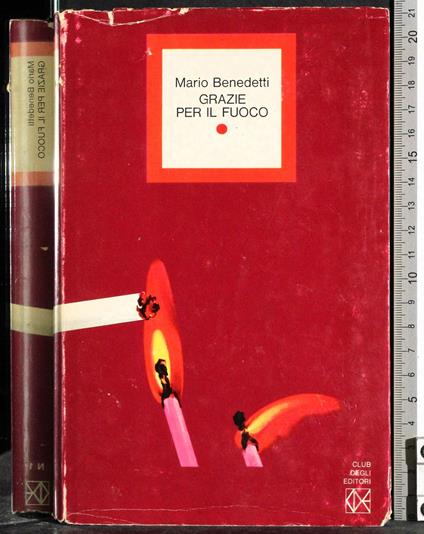 Grazie per il fuoco - Mario Benedetti - copertina