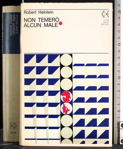 Non temerò alcun male - Robert A. Heinlein - copertina