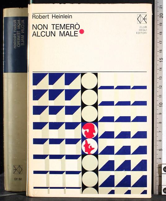 Non temerò alcun male - Robert A. Heinlein - copertina