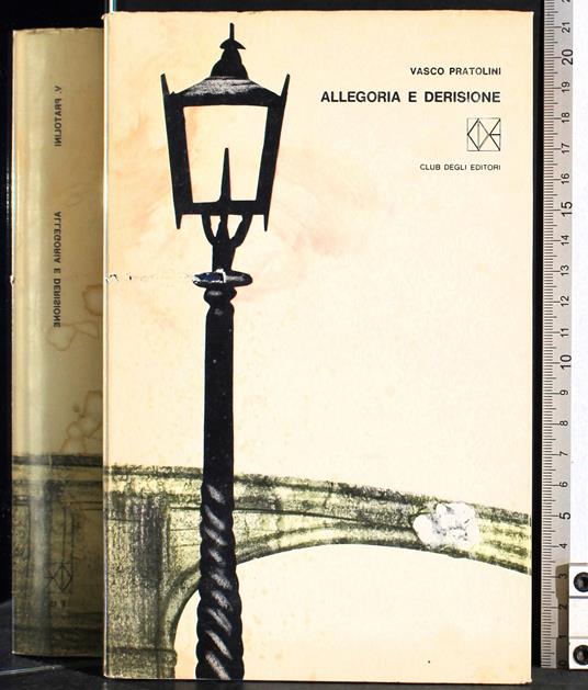 Allegoria e derisione - Vasco Pratolini - copertina