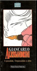 Giancarlo Alessandrini Il Possibile, L'Impossibile E Oltre