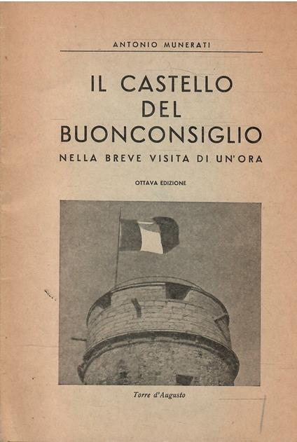 Il Castello Del Buonconsiglio Nella Breve Visita Di Un'Ora - copertina