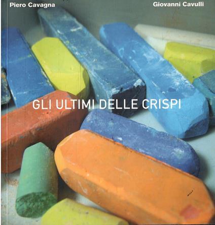 Gli Ultimi Delle Crispi - copertina