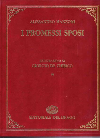 I Promessi Sposi - Storia Della Colonna Infame - Ill. Di Giorgio De Chirico - Alessandro Manzoni - copertina