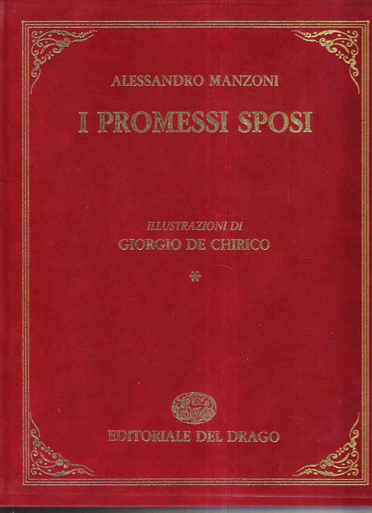 I Promessi Sposi - Storia Della Colonna Infame - Ill. Di Giorgio De Chirico - Alessandro Manzoni - copertina