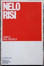 Amica Mia Nemica