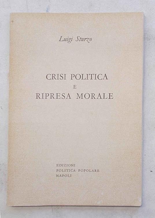 Crisi politica e ripresa morale - Luigi Sturzo - copertina
