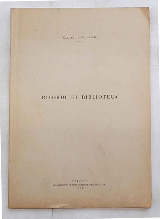 Ricordi di biblioteca - Camillo De Francesco - copertina