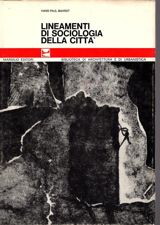 Lineamenti di sociologia della città - H. Paul Bahrdt - copertina