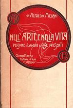 Nell’ arte e nella vita. Persone, luoghi e cose presenti
