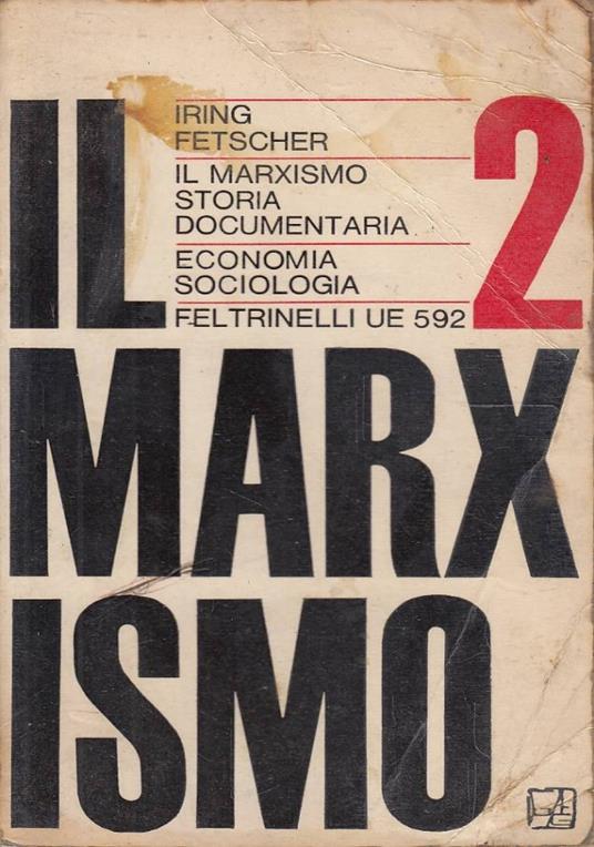 Il marxismo, Volume 2 - Iring Fetscher - copertina