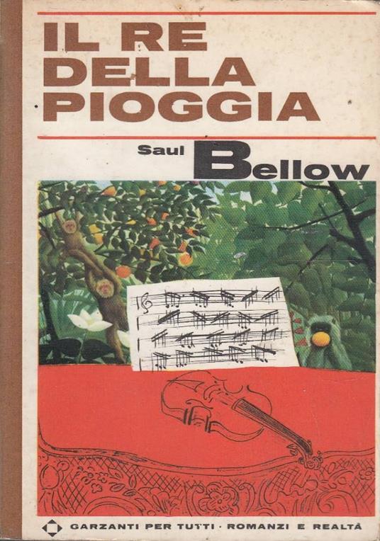 Il Re Della Pioggia - Saul Bellow - copertina