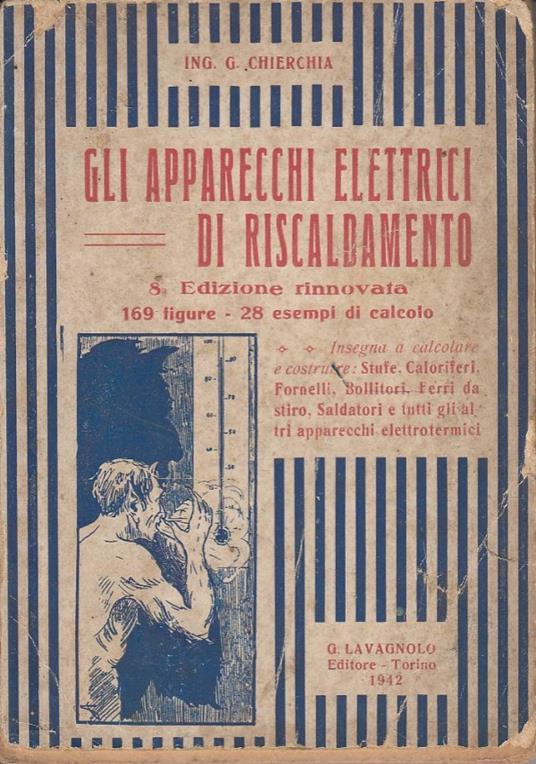 Gli Apparecchi Elettrici Di Riscaldamento - copertina
