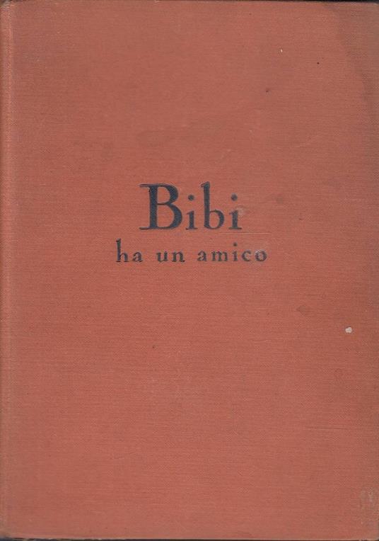 Bibi ha un amico - Karin Michaelis - copertina