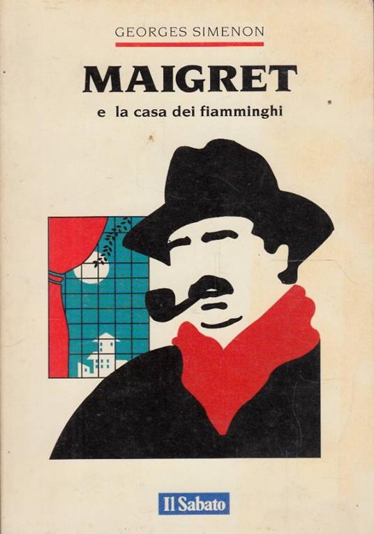 Maigret e la casa dei fiamminghi - Georges Simenon - copertina