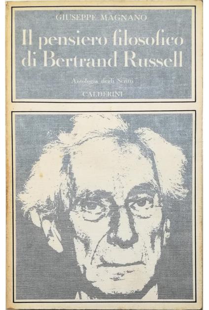 Il pensiero filosofico di Bertrand Russell (Antologia dagli scritti) - Giuseppe Mangano - copertina