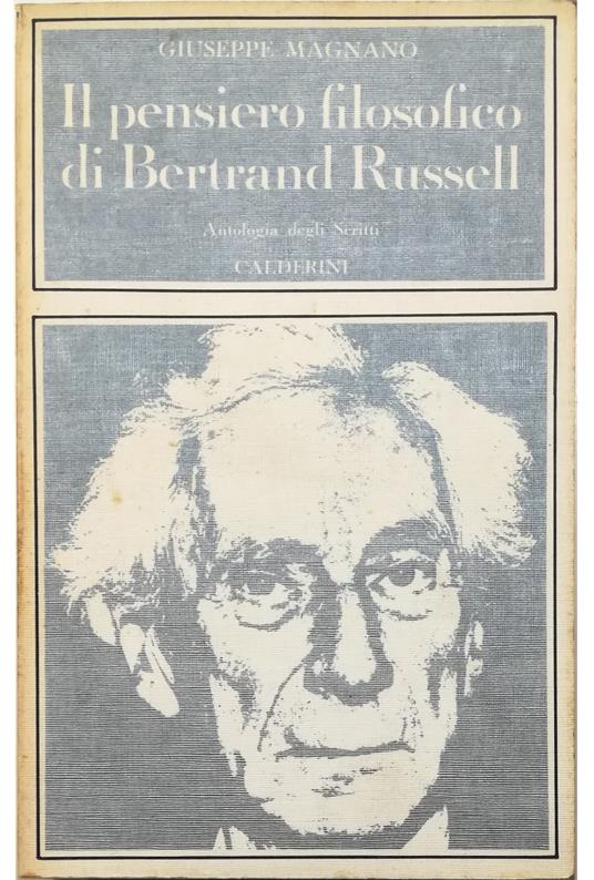Il pensiero filosofico di Bertrand Russell (Antologia dagli scritti) - Giuseppe Mangano - copertina
