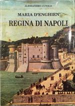 Maria d'Enghien Regina di Napoli